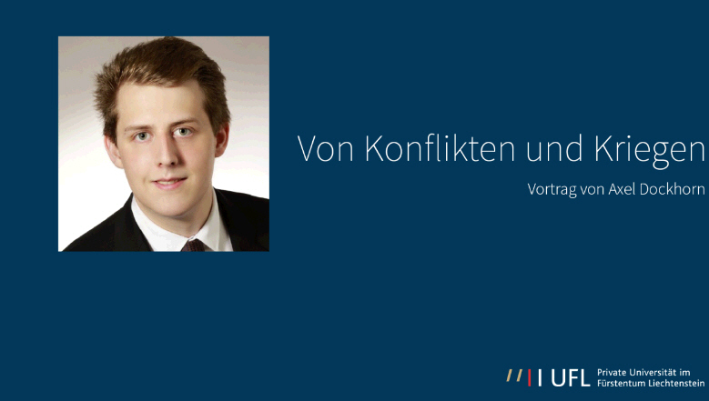 Von Konflikten und Kriegen: Vortrag von/Vortragsnachmittag mit Axel Dockhorn am 7. September in Schaan, Liechtenstein